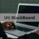 "UTI Blackboard: Paving the Way for the Future of Online Learning"